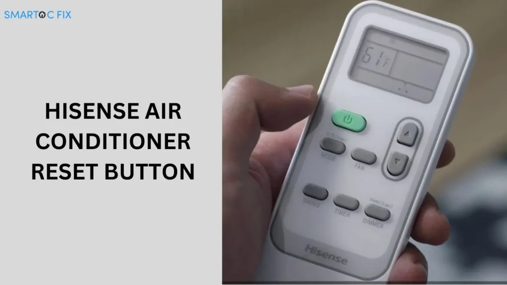 hisense air conditioner reset button