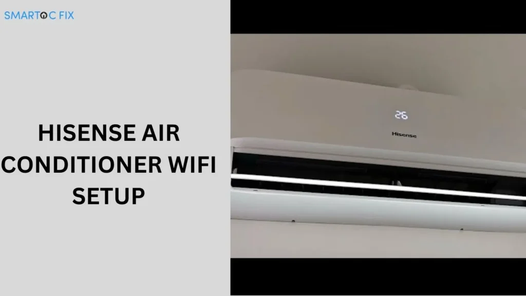 hisense air conditioner wifi setup